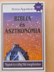 Teres Ágoston - Biblia és asztronómia [antikvár]