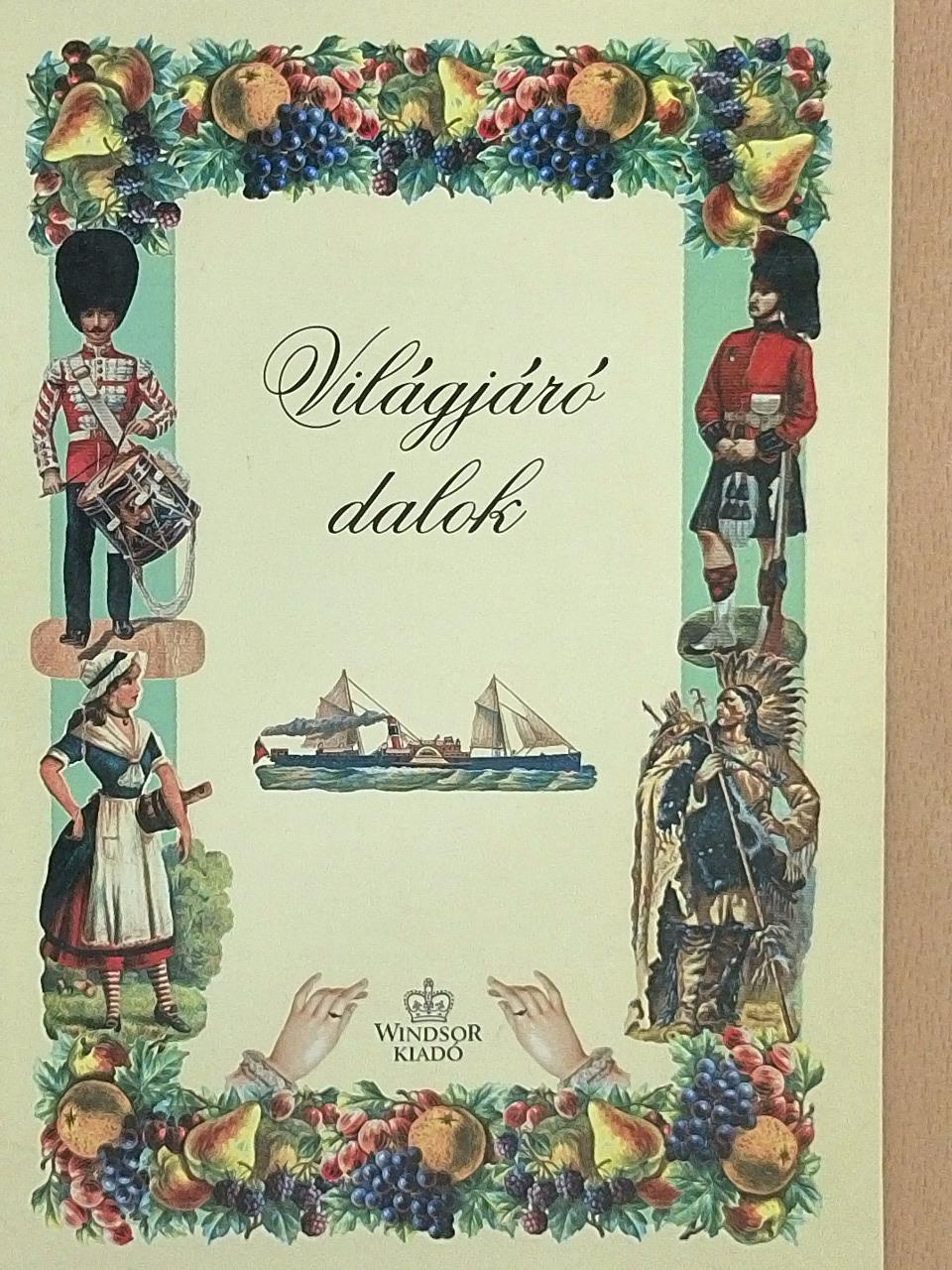 Világjáró dalok [antikvár]