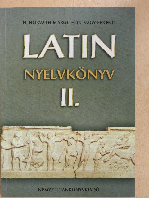 Dr. Nagy Ferenc - Latin nyelvkönyv II. [antikvár]