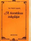 Dr. Fritz Kahn - A Szerelem iskolája [antikvár]