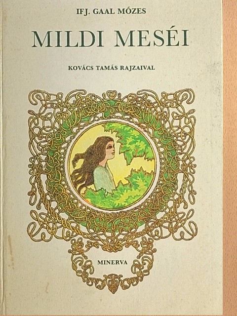 Ifj. Gaal Mózes - Mildi meséi [antikvár]