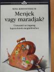 Mira Kirshenbaum - Menjek vagy maradjak? [antikvár]