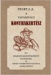 Pecht J. A. - A tapasztalt konyhakertész