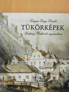 Lugosi Lugo László - Tükörképek [antikvár]