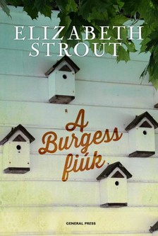 Elizabeth Strout - A Burgess fiúk [eKönyv: epub, mobi]