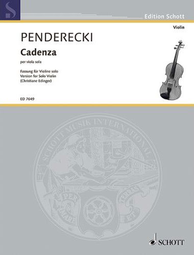 PENDERECKI - CADENZA PER VIOLA SOLA FASSUNG FÜR VIOLINE SOLO