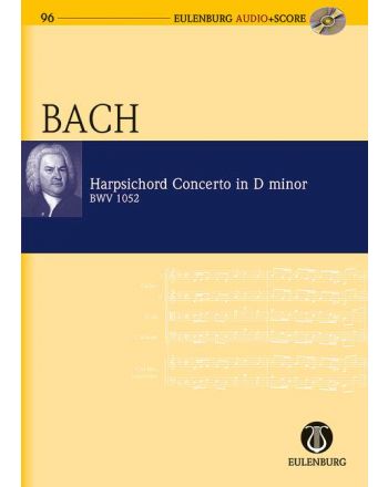 J. S. Bach - HARPSICHORD CONCERTO IN d MINOR BWV 1052 (HRSG. R. CLARKE) AUDIO(CD) + SCORE