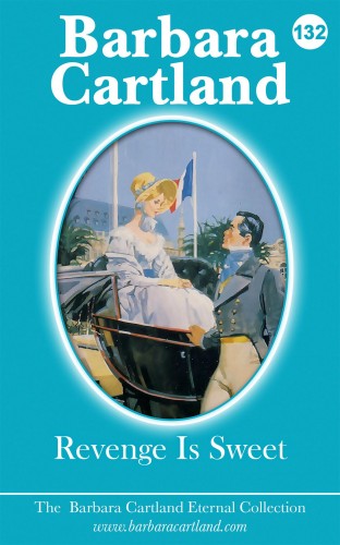 Barbara Cartland - Revenge Is Sweet [eKönyv: epub, mobi]