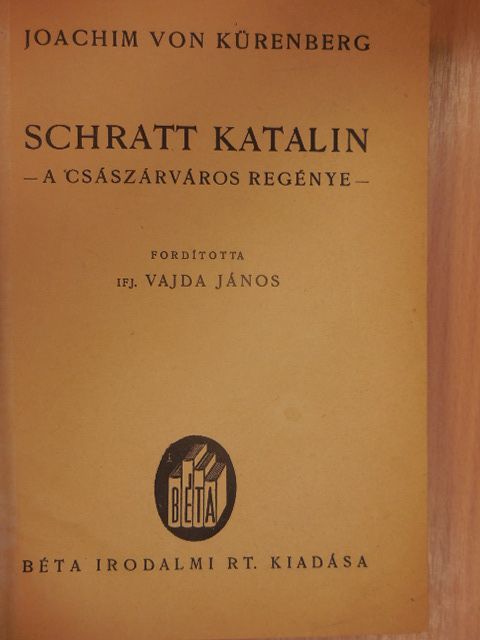Joachim von Kürenberg - Schratt Katalin [antikvár]