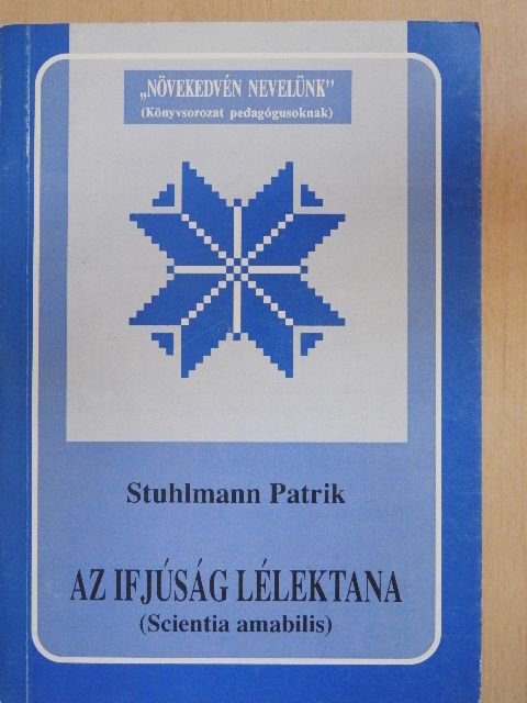 Stuhlmann Patrik - Az ifjúság lélektana [antikvár]