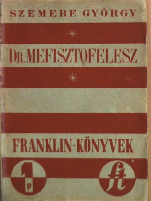 Szemere György - Doktor Mefisztofelesz [antikvár]