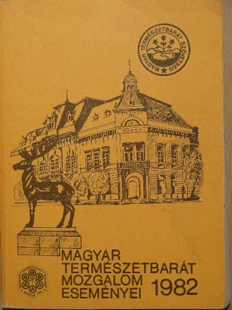 A Magyar Természetbarát Mozgalom eseményei 1982 [antikvár]