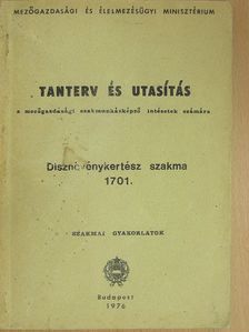 Tanterv és utasítás a mezőgazdasági szakmunkásképző intézetek számára [antikvár]