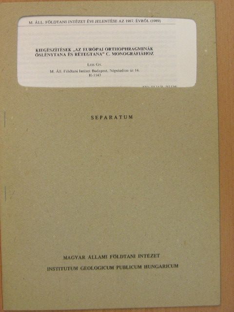 Less György - Kiegészítések "Az európai orthophragminák őslénytana és rétegtana" c. monográfiához [antikvár]