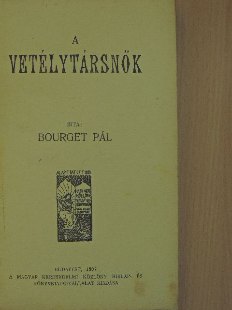 Bourget Pál - A vetélytársnők [antikvár]