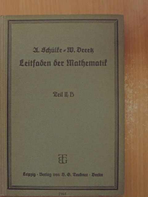 Leitfaden der Mathematik Teil II. B (gótbetűs) [antikvár]