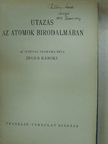Jeges Károly - Utazás az atomok birodalmában [antikvár]