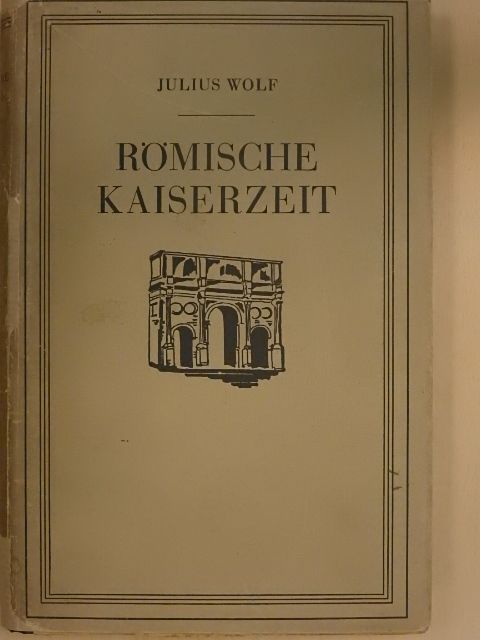 Dr. Julius Wolf - Römische Geschichte II. [antikvár]