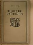 Dr. Julius Wolf - Römische Geschichte II. [antikvár]