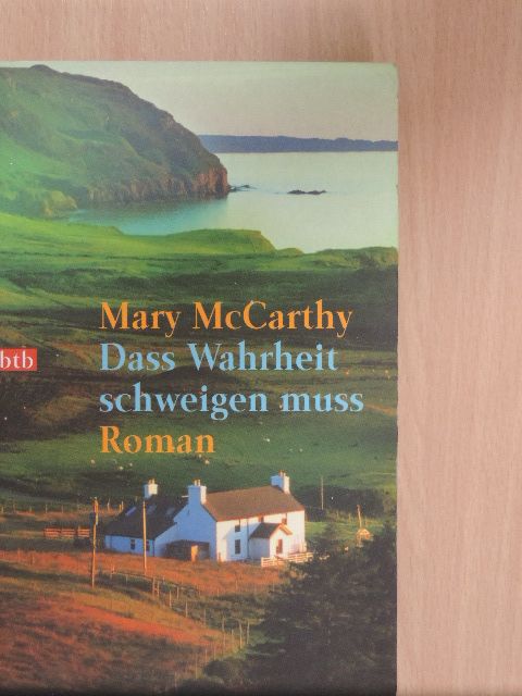 Mary McCarthy - Dass Wahrheit schweigen muss [antikvár]