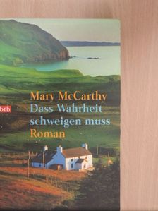 Mary McCarthy - Dass Wahrheit schweigen muss [antikvár]