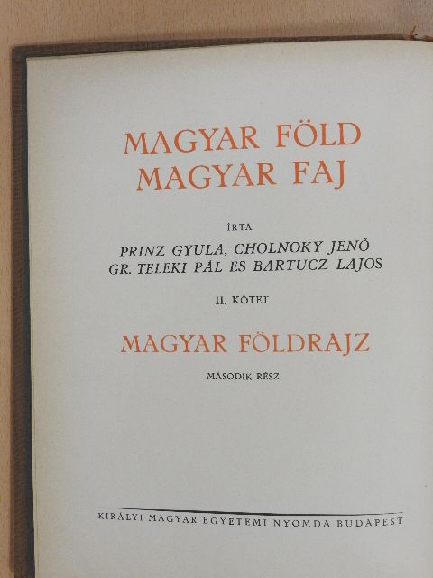 Bartucz Lajos - Magyar föld, magyar faj II. [antikvár]
