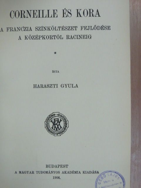 Haraszti Gyula - Corneille és kora [antikvár]