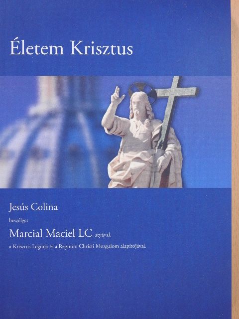 Életem Krisztus [antikvár]