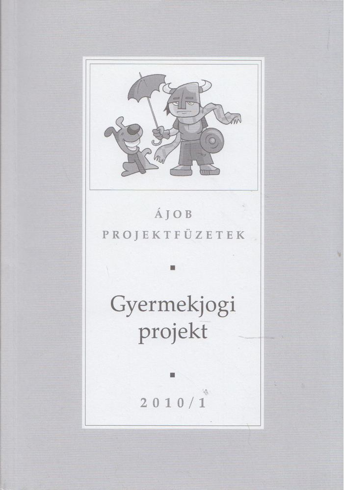 Kovács Orsolya Ágota - Gyermekjogi projekt [antikvár]