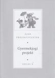 Kovács Orsolya Ágota - Gyermekjogi projekt [antikvár]
