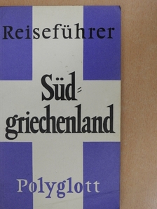 Christian Burian - Südgriechenland [antikvár]