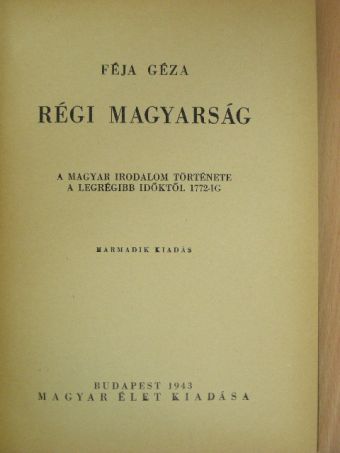 Féja Géza - Régi magyarság [antikvár]