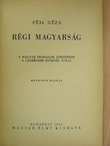 Féja Géza - Régi magyarság [antikvár]