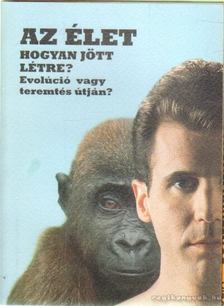 Az élet - hogyan jött létre? [antikvár]