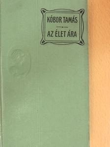 Kóbor Tamás - Az élet ára [antikvár]