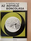Dr. Komáromy László - Az agyvelő boncolása [antikvár]