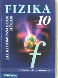 Dr. Jurisits József - Fizika 10. [antikvár]