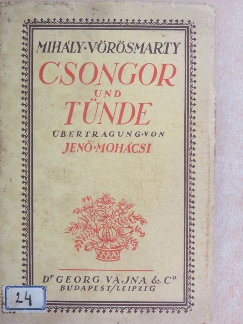 Mihály Vörösmarty - Csongor und Tünde [antikvár]