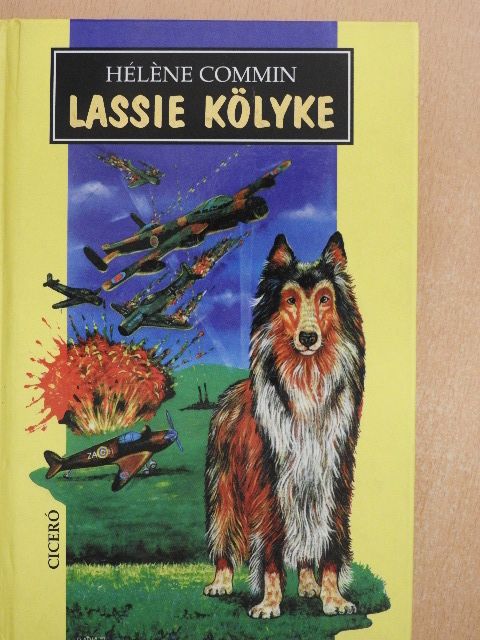 Héléne Commin - Lassie kölyke [antikvár]