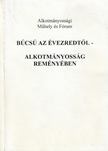 Fáy Árpád (szerk.) - Búcsú az évezredtől - Alkotmányosság reményében [antikvár]