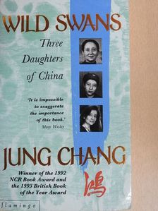 Jung Chang - Wild Swans [antikvár]