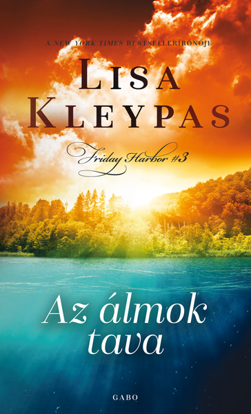 Lisa Kleypas - Az álmok tava [eKönyv: epub, mobi]