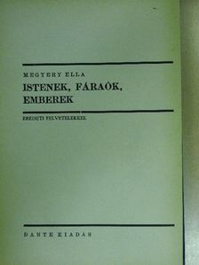 Megyery Ella - Istenek, fáraók, emberek [antikvár]