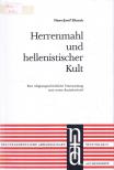 Hans-Josef Klauck - Herrenmahl und hellenistischer Kult [antikvár]