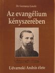 Dr. Gerzsenyi László - Az evangélium kényszerében [antikvár]
