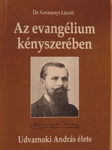 Dr. Gerzsenyi László - Az evangélium kényszerében [antikvár]
