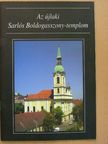 Dr. Török József - Az újlaki Sarlós Boldogasszony-templom [antikvár]