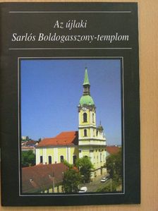 Dr. Török József - Az újlaki Sarlós Boldogasszony-templom [antikvár]