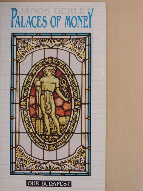Gerle János - Palaces of Money [antikvár]