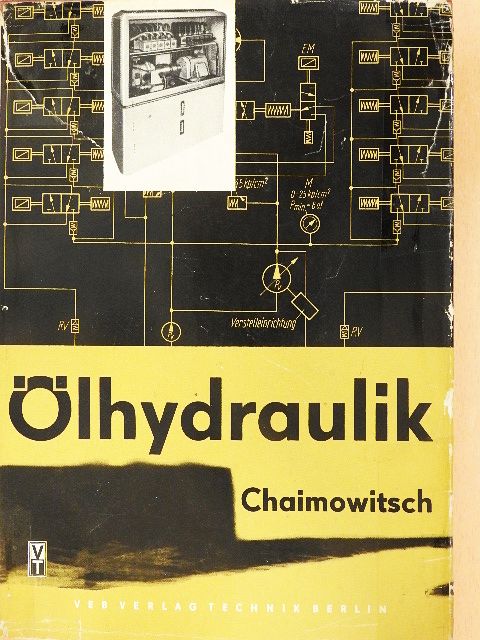 Prof. E. M. Chaimowitsch - Ölhydraulik [antikvár]